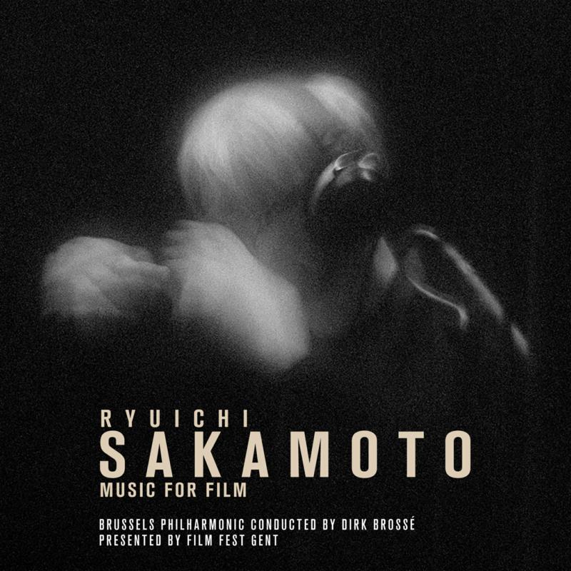 Picture of Brussels Philharmonic - Ryuichi Sakamoto - Music For Film