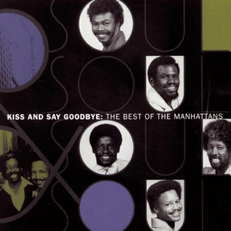 Picture of The Manhattans - Best Of: Kiss & Say Goodbye