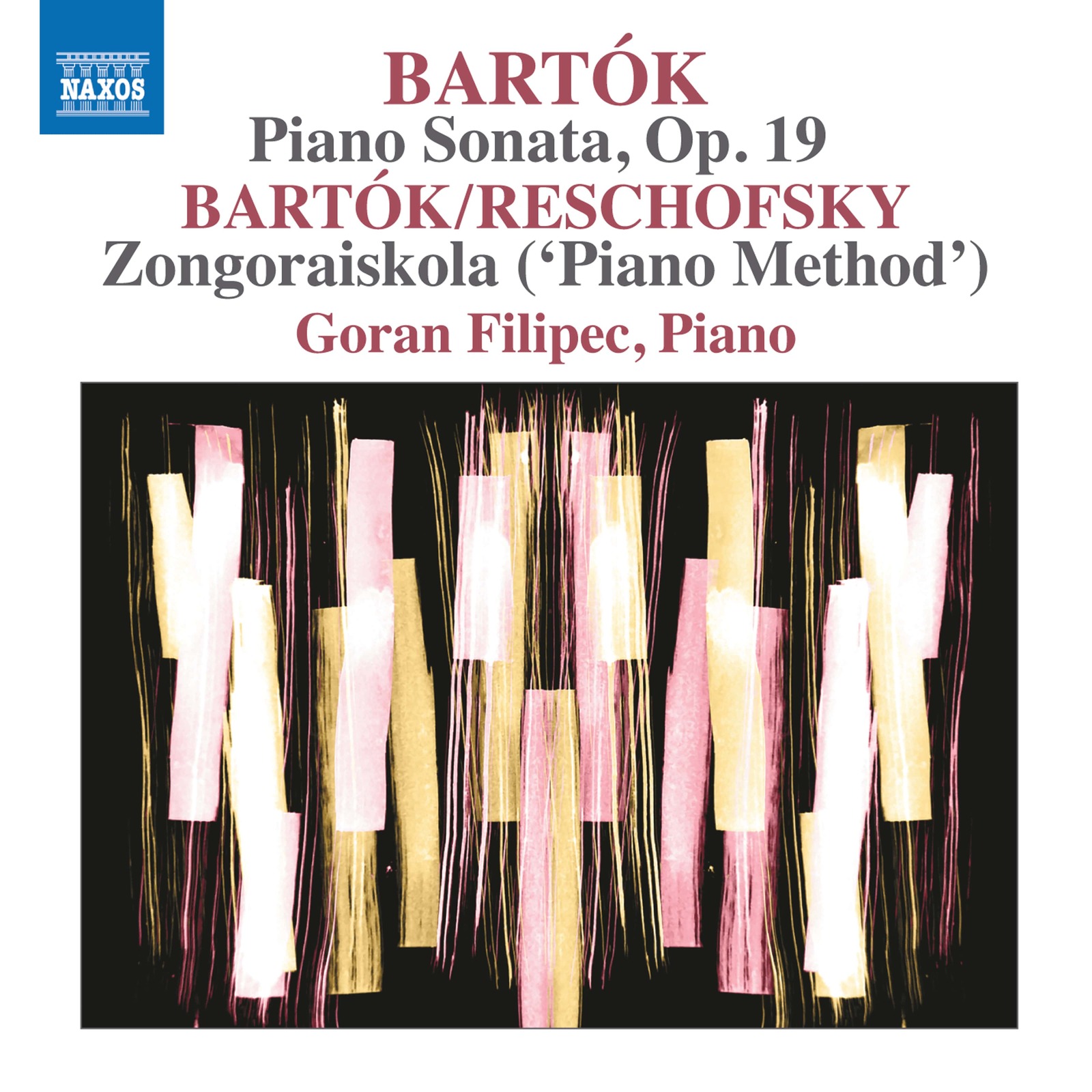 Picture of Goran Filipec - Bela Bartok: Piano Music, Vol. 9 - Piano Sonata, Op. 19; Zongoraiskola ('Piano Method')