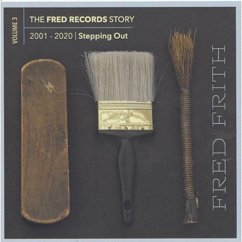 Picture of Fred Frith - The Fred Records Story: Volume 3 Stepping Out
