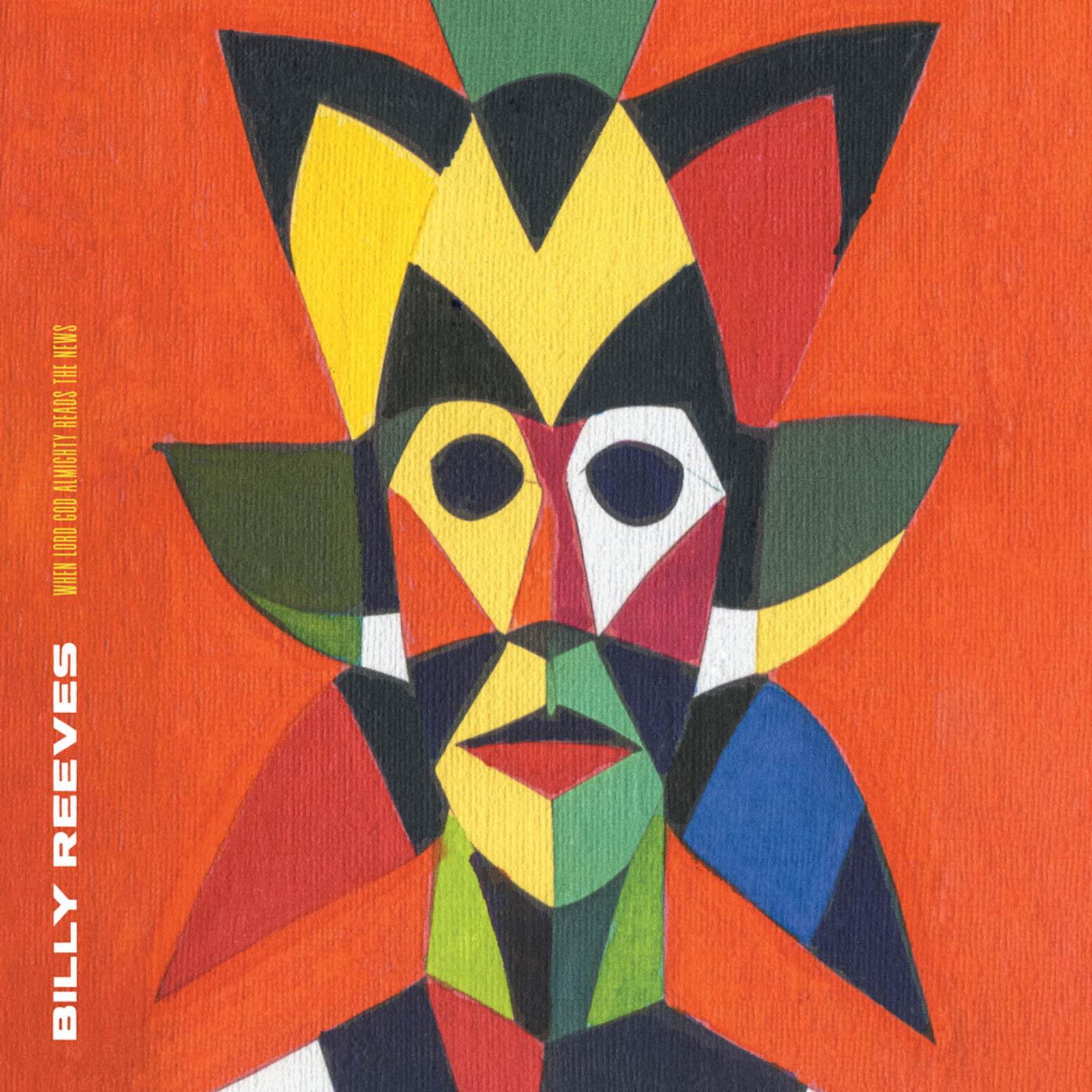 Picture of Billy Reeves - When Lord God Almighty Reads The News