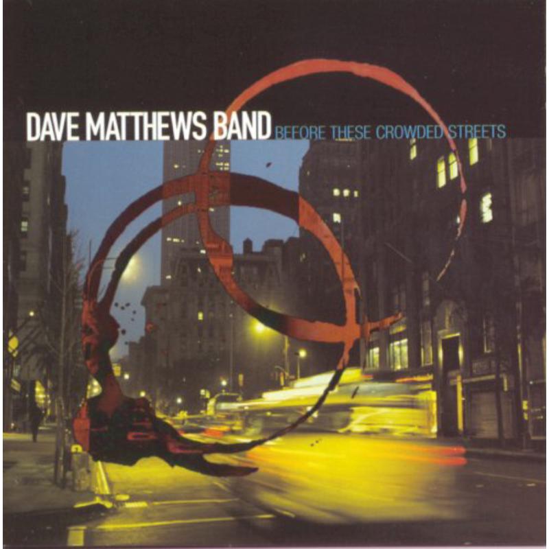 Picture of Dave Matthews - Before These Crowded Streets