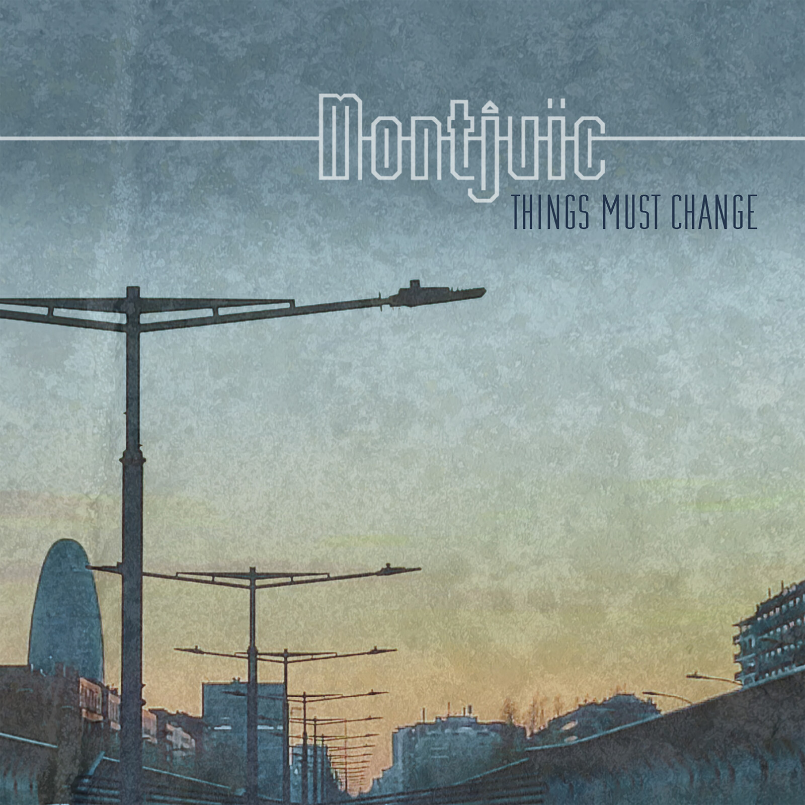 Picture of Montjuic - Things Must Change