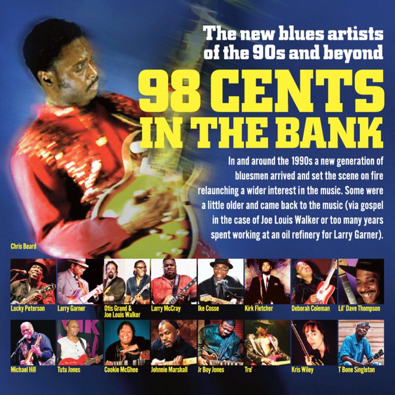 Picture of Various - 98 Cents In The Bank: The New Blues Of The 90s and Beyond