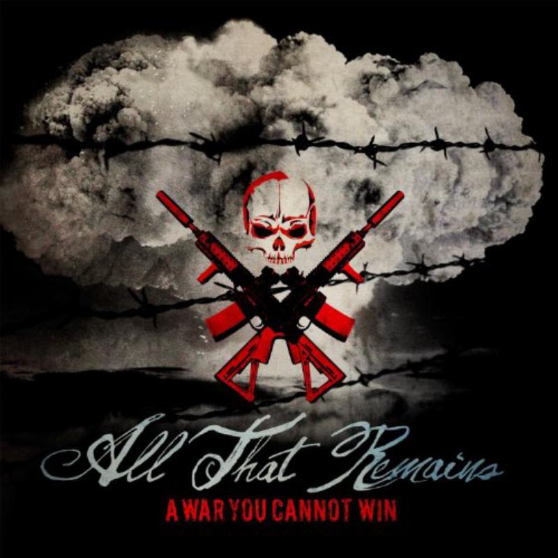 Picture of All That Remains - A War You Cannot Win