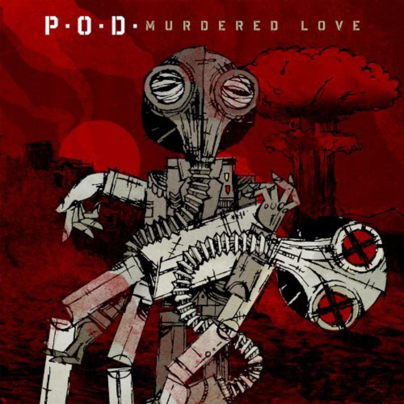 Picture of P.O.D. - Murdered Love