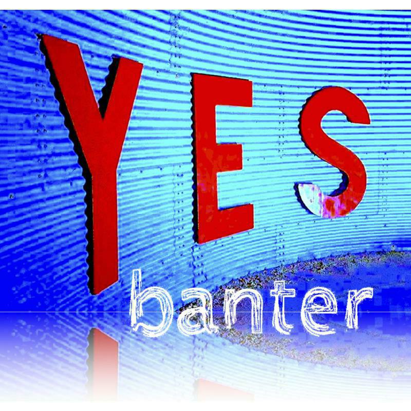 Picture of Banter - Yes