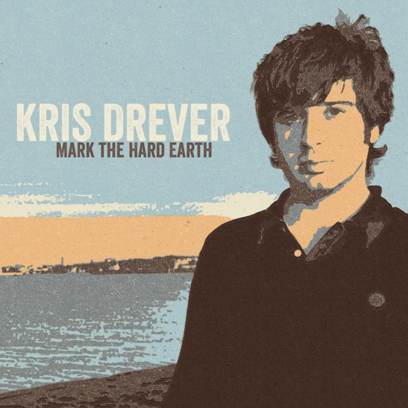 Picture of Kris Drever - Mark The Hard Earth (Remastered Version)