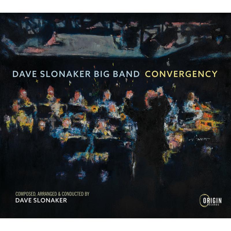 Picture of Dave Slonaker Big Band - Convergency