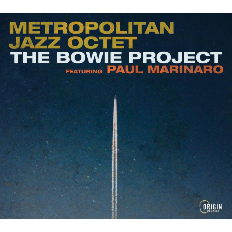 Picture of Metropolitan Jazz Octet featuring Paul Marinaro - The Bowie Project