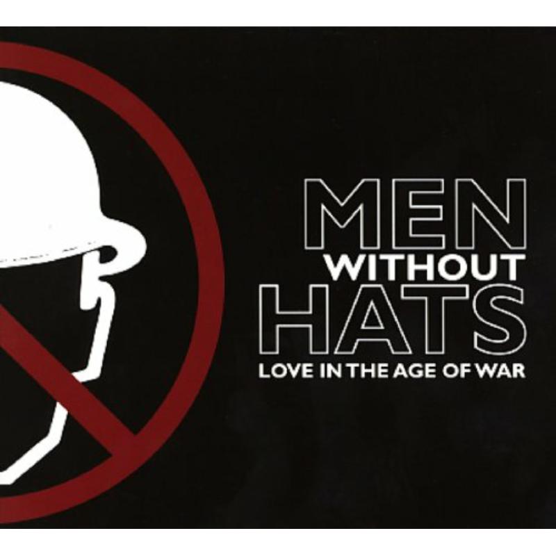 Picture of Men Without Hats - Love In The Age Of War