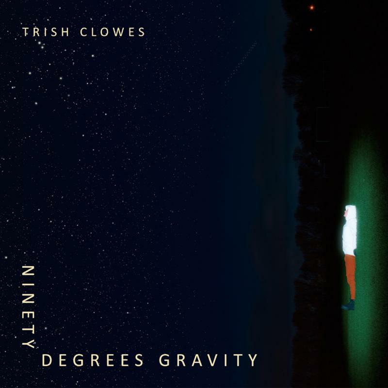 Picture of Trish Clowes - Ninety Degrees Gravity