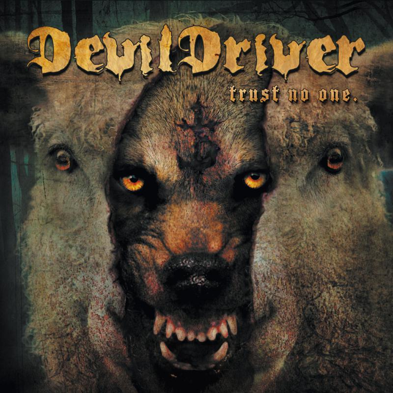 Picture of Devil Driver - Trust No One