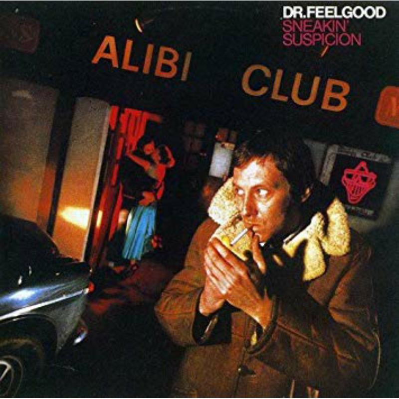 Picture of Dr. Feelgood - Sneakin Suspicion