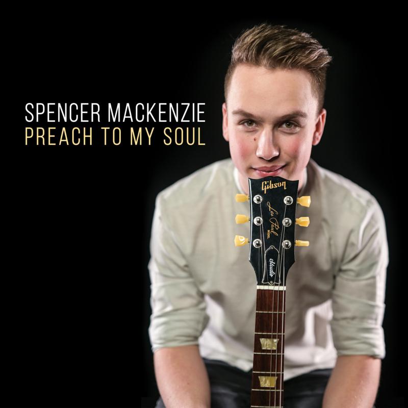 Picture of Spencer Mackenzie - Preach To My Soul
