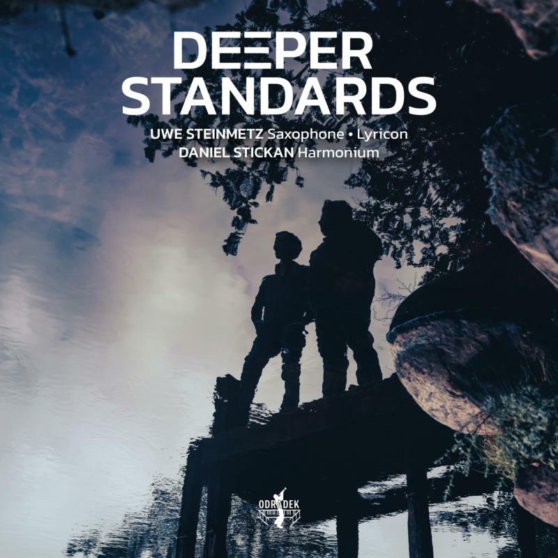 Picture of Uwe Steinmetz & Daniel Stickan - Deeper Standards