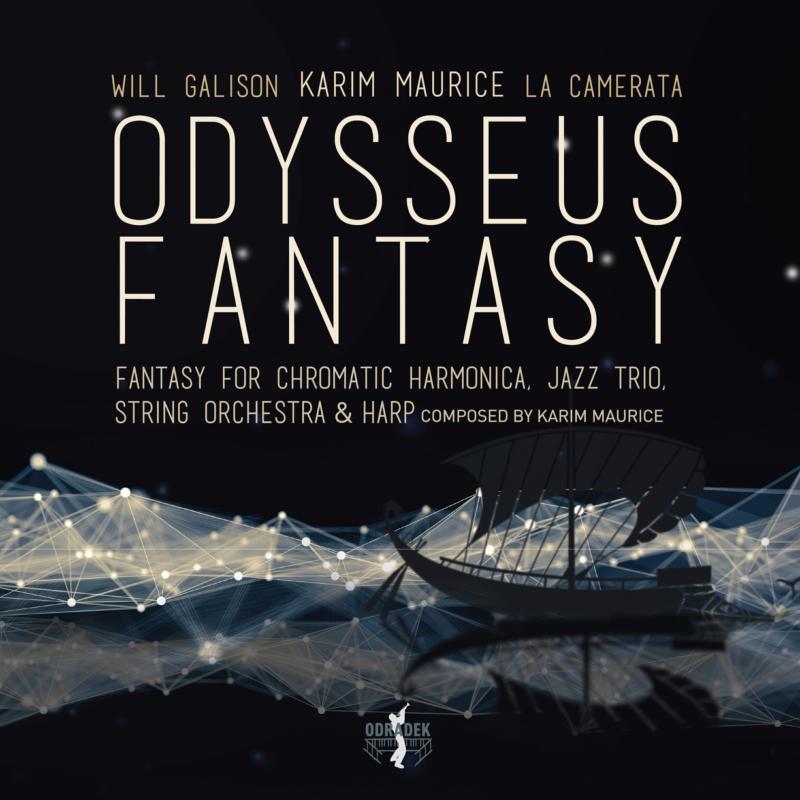 Picture of Karim Maurice, Will Galison & La Camerata - Odysseus Fantasy