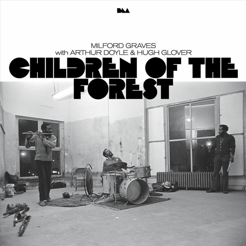Picture of Milford Graves With Arthur Doyle & Hugh Glover - Children Of The Forest