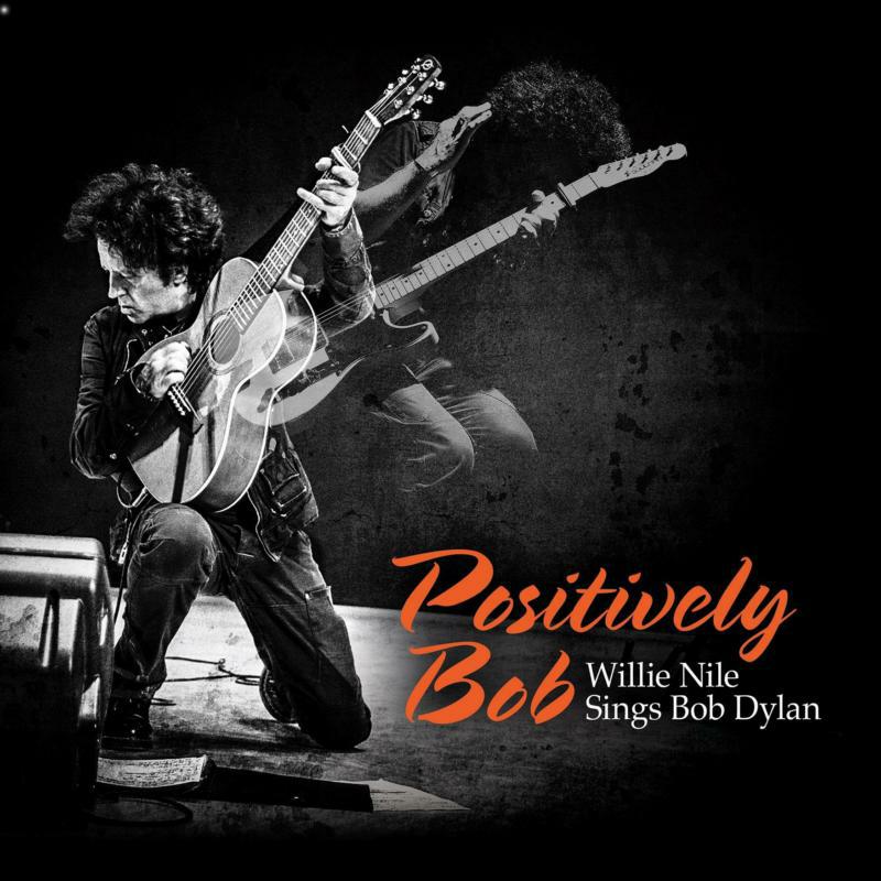 Picture of Willie Nile - Positively Bob: Willie Nile Si