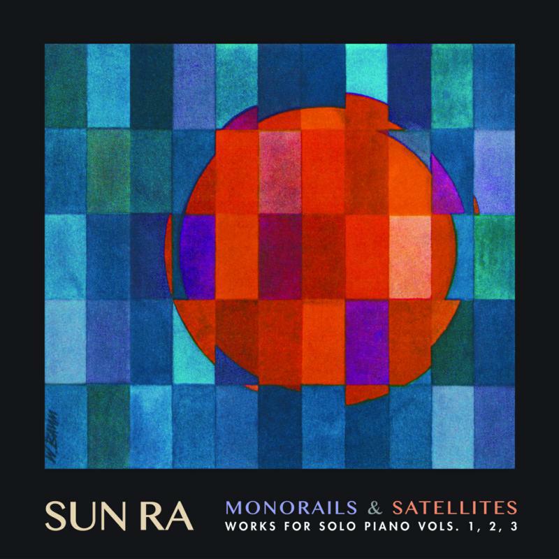 Picture of Sun Ra - Monorails And Satellites (Deluxe)