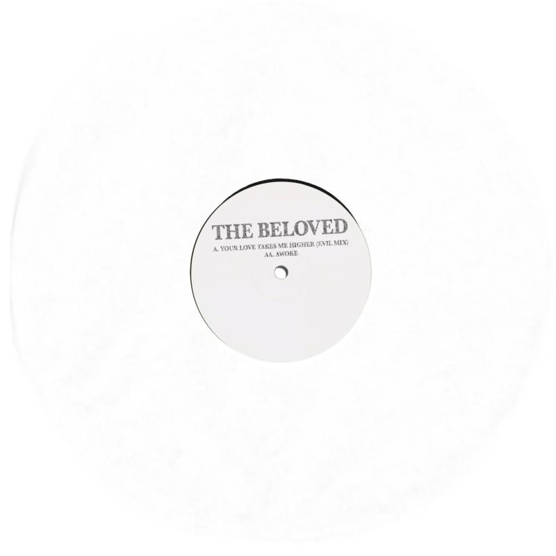 Picture of The Beloved - A. Your Love Takes Me Higher (Evil Mix) / AA. Awoke