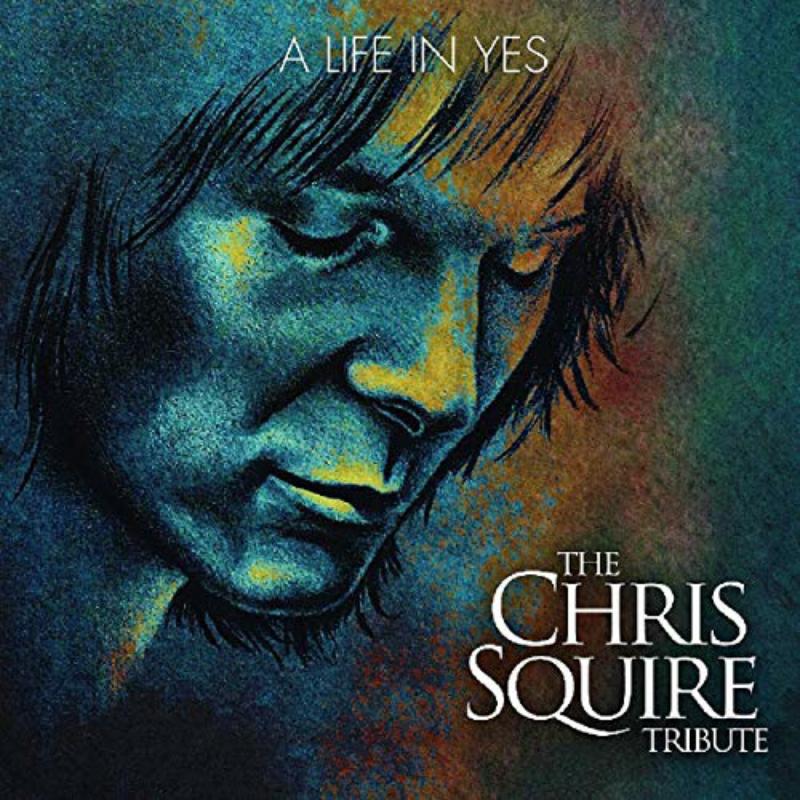Picture of Various Artists - A Life In Yes: The Chris Squire Tribute