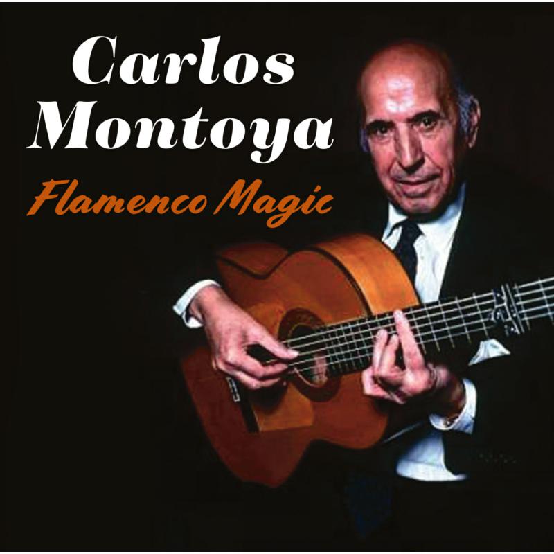 Picture of Carlos Montoya - Flamenco Magic