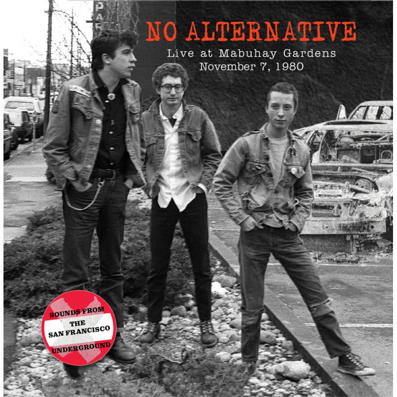 Picture of No Alternative - Live at Mabuhay Gardens November 7, 1980