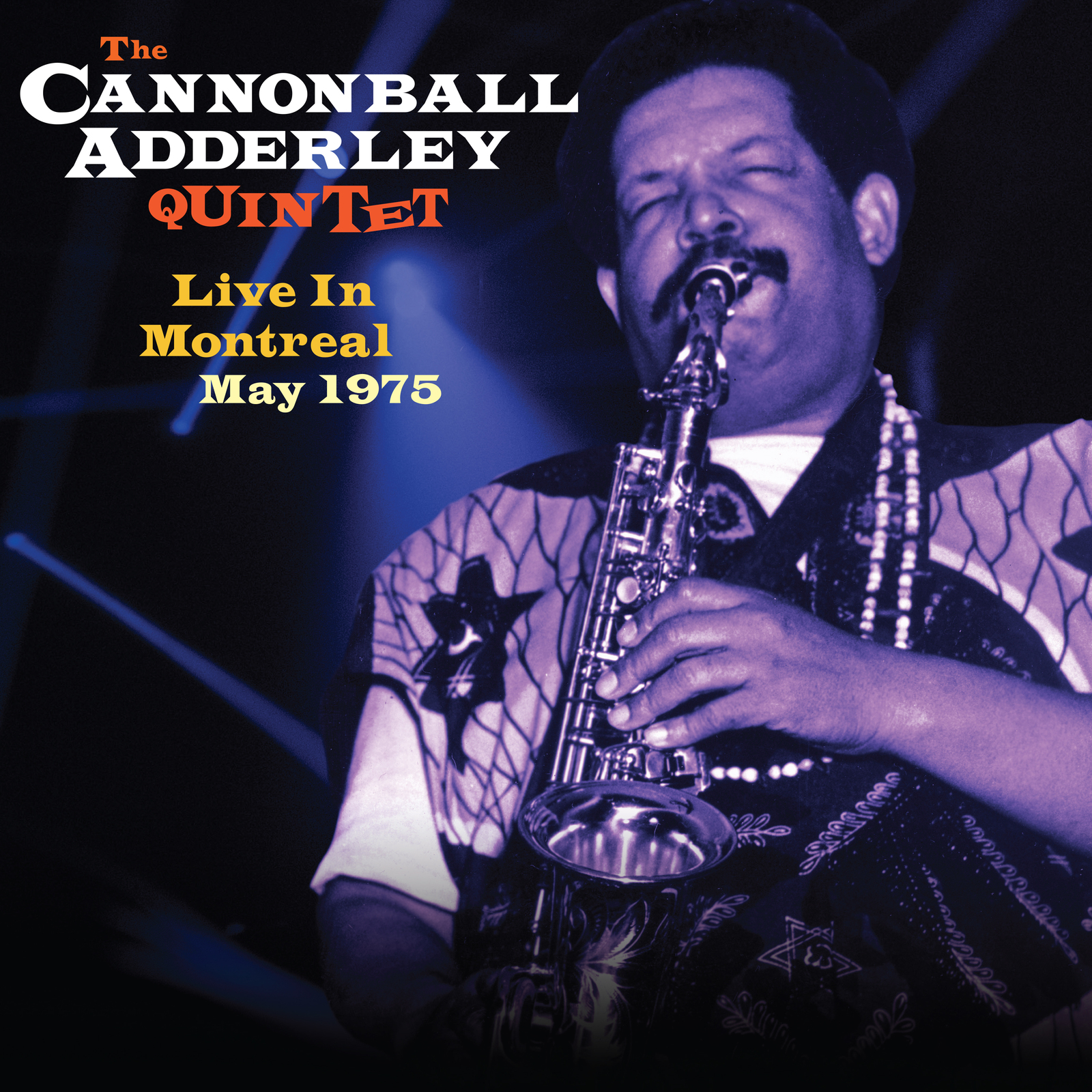 Picture of The Cannonball Adderley Quintet - Live In Montreal May 1975