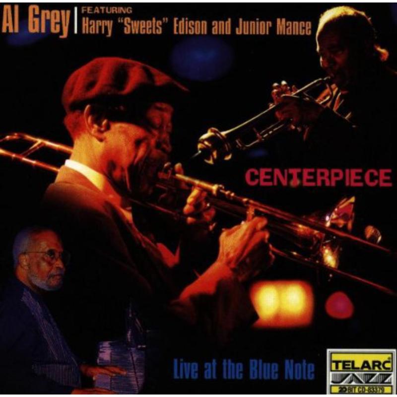 Picture of Al Grey - Centerpiece: Live At The Blue Note