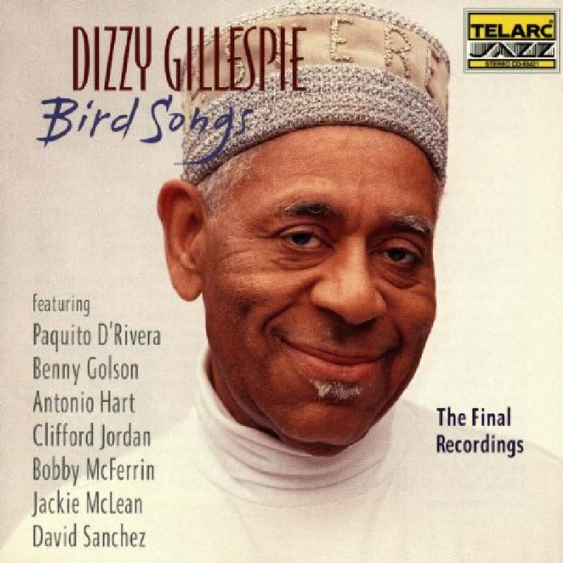 Picture of Dizzy Gillespie - Bird Songs: The Final Recordings