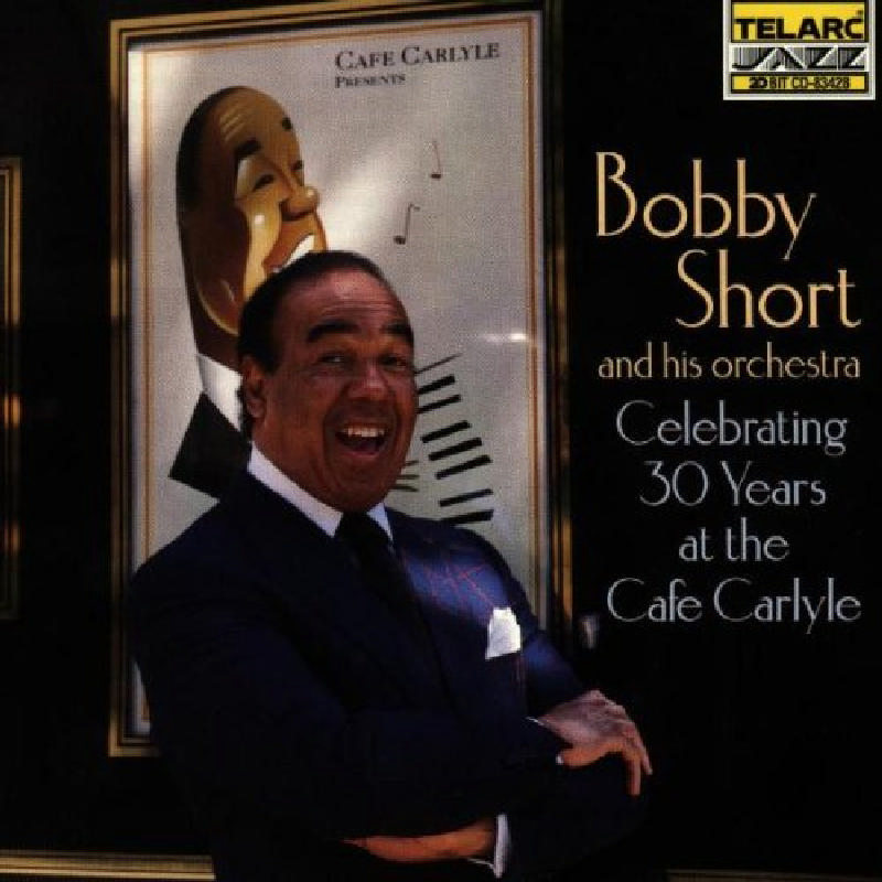 Picture of Bobby Short - Celebrating 30 Years At The Cafe Carlyle