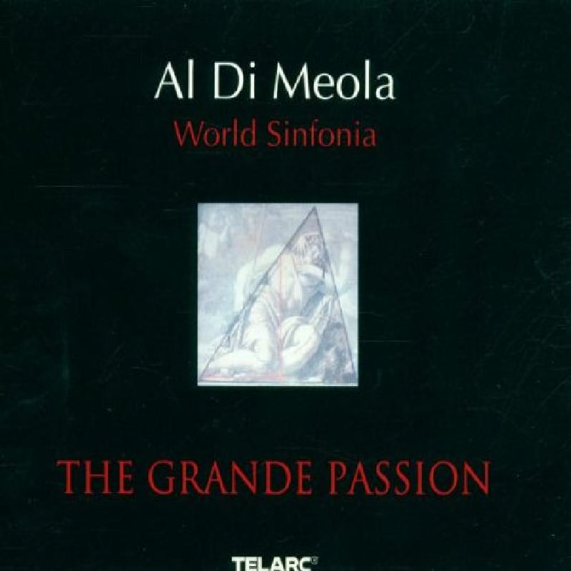 Picture of Al Di Meola - World Sinfonia: The Grande Passion