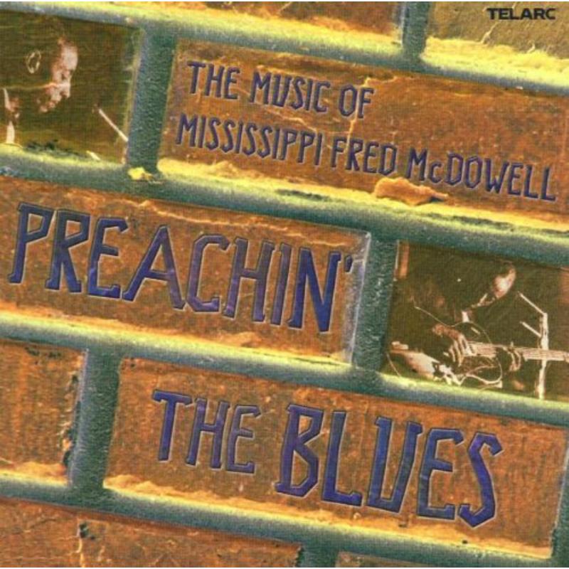 Picture of Various Artists - Preachin' the Blues: The Music of Mississippi Fred McDowell
