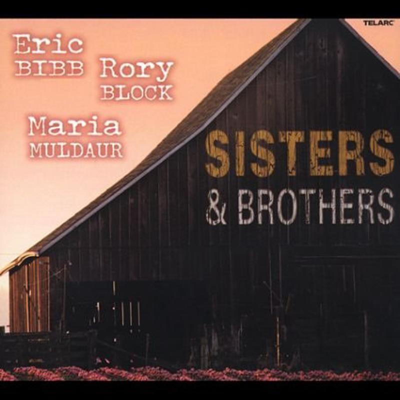 Picture of Eric Bibb, Rory Block & Maria Muldaur - Sisters & Brothers