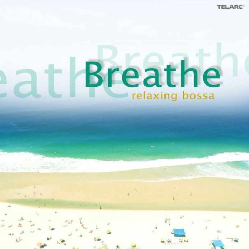 Picture of Various Artists - Breathe: Relaxing Bossa