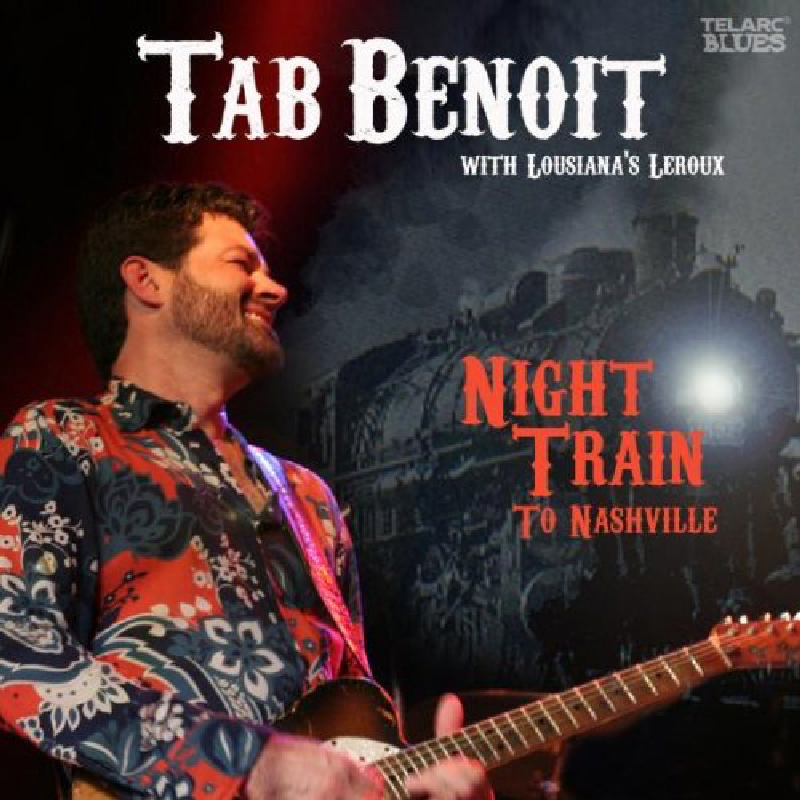 Picture of Tab Benoit - Night Train To Nashville