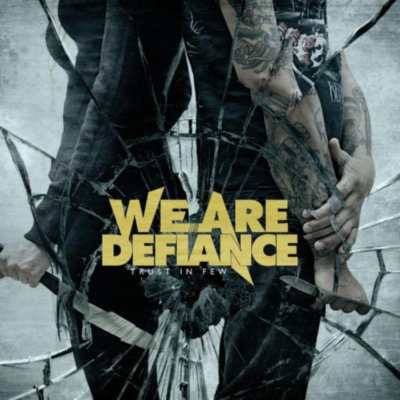 Picture of We Are Defiance - Trust In Few