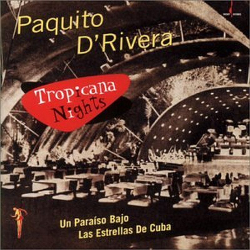 Picture of Paquito D'Rivera - Tropicana Nights