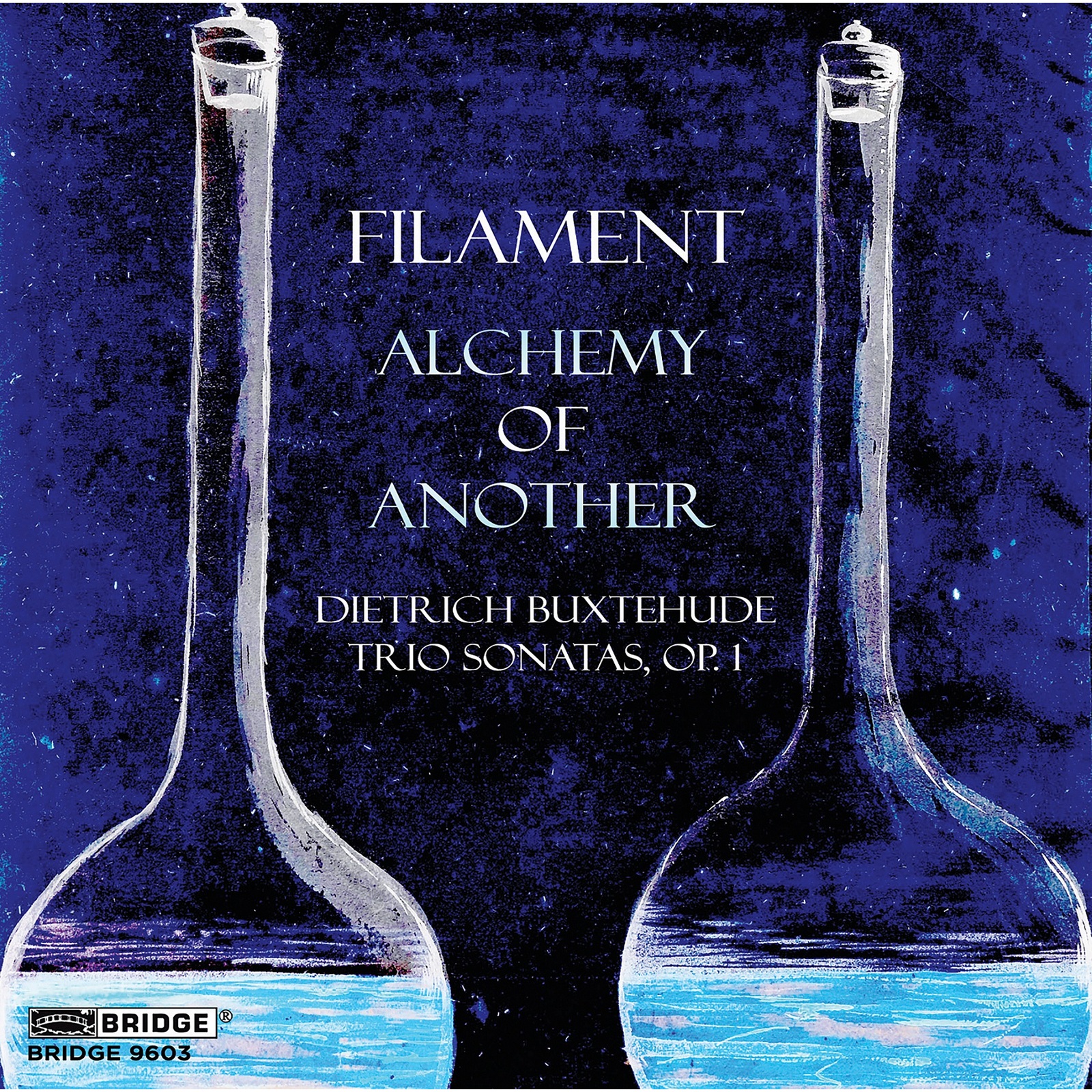 Picture of Filament - Dietrich Buxtehude: Alchemy of Another