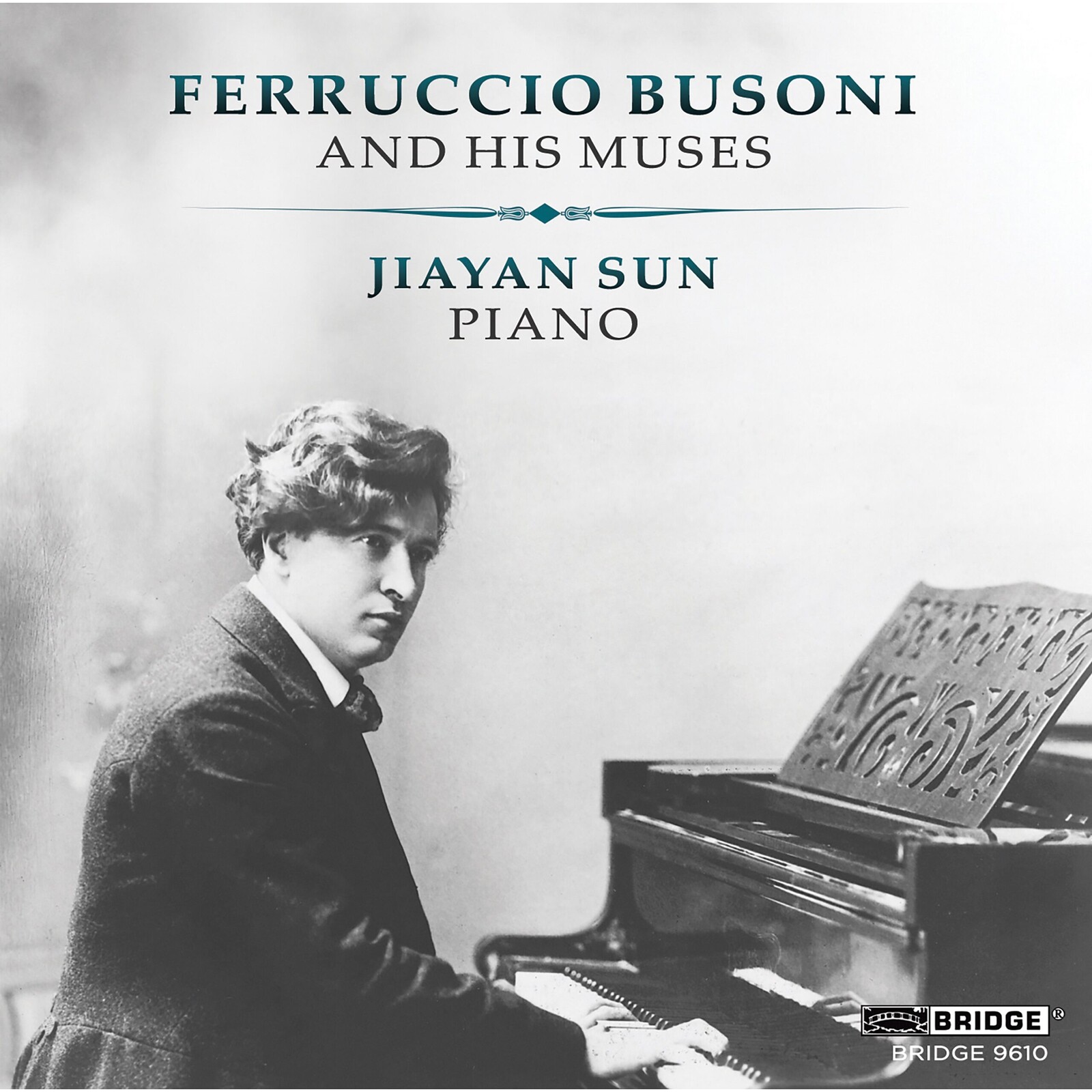 Picture of Jiayan Sun - Ferruccio Busoni and His Muses