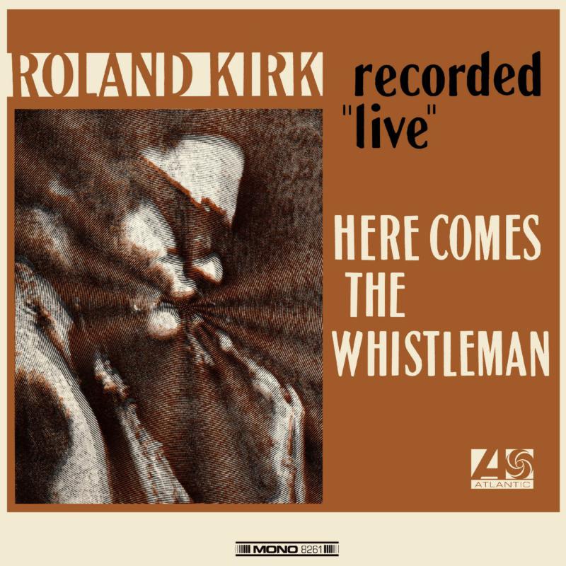Picture of Roland Kirk - Here Comes The Whistleman