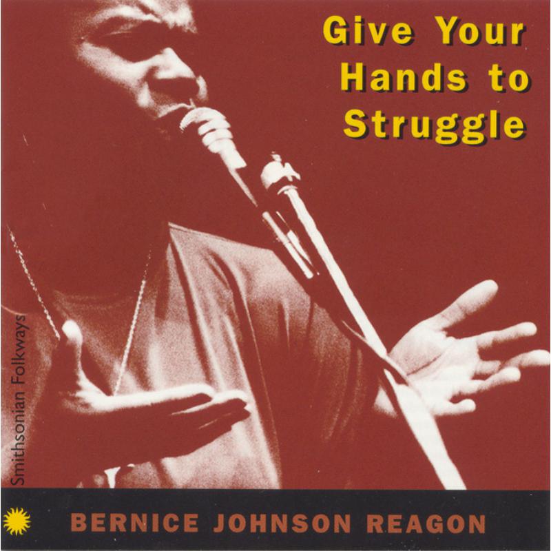 Picture of Bernice Johnson Reagon - Give Your Hands to Struggle