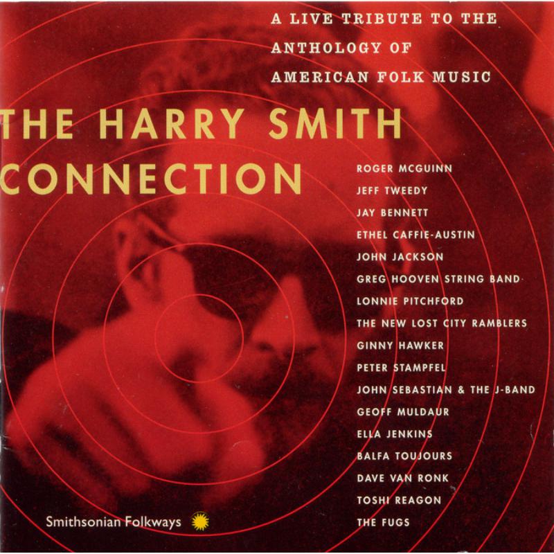 Picture of Various Artists - The Harry Smith Connection: A Live Tribute to the Anthology of American Folk Music