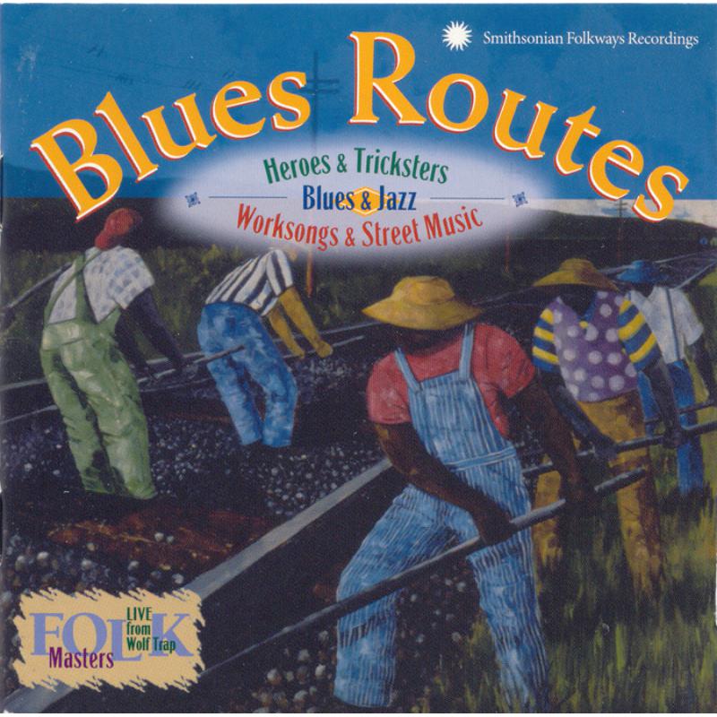 Picture of Various Artists - Blues Routes: Heroes and Tricksters: Blues and Jazz Work Songs and Street Music