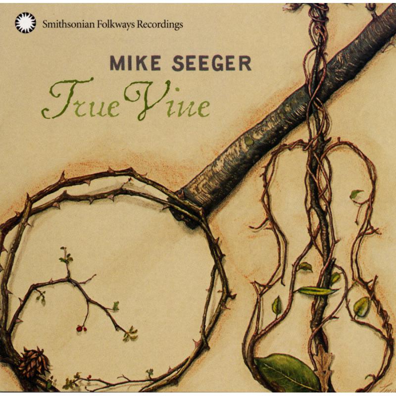 Picture of Mike Seeger - True Vine