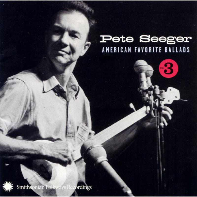 Picture of Pete Seeger - American Favorite Ballads, Vol. 3