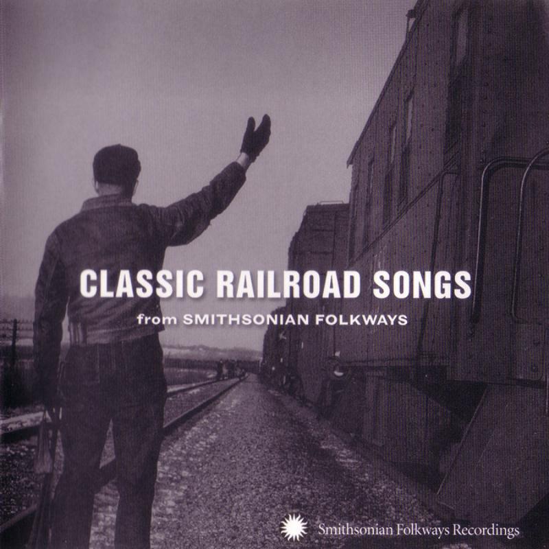 Picture of Various Artists - Classic Railroad Songs from Smithsonian Folkways