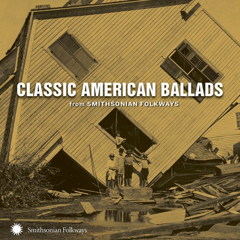 Picture of Various Artists - Classic American Ballads from Smithsonian Folkways