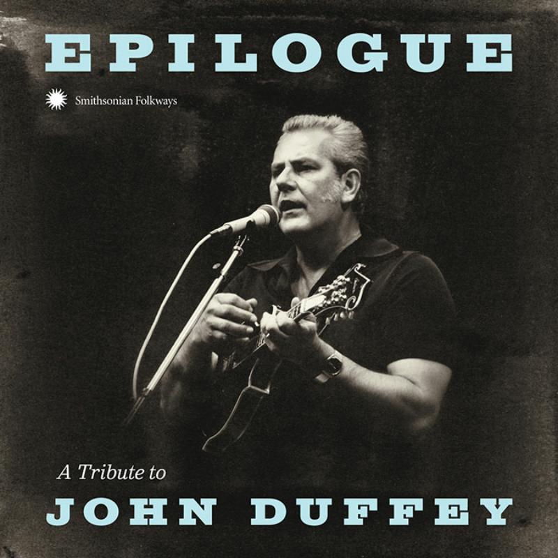 Picture of Various Artists - Epilogue: A Tribute to John Duffey